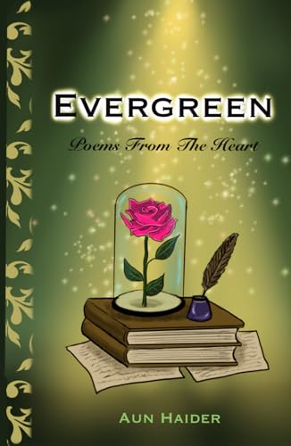 Evergreen: Poems from the Heart