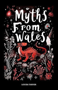 Myths From Wales 