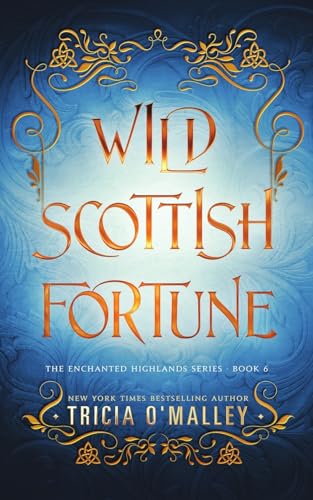 Wild Scottish Fortune