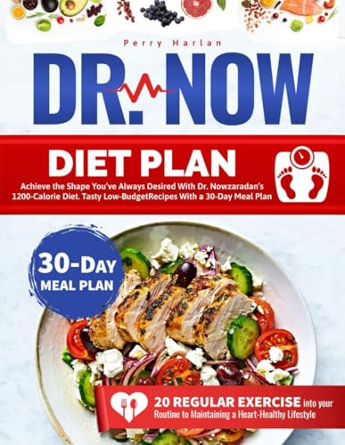 Dr. Now Diet Plan: Achieve the Shape You’ve Always Desired With Dr ...