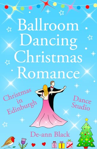 Ballroom Dancing Christmas Romance : Christmas in Edinburgh