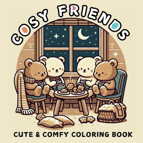 Cozy Friends: Cute and Comfy Coloring Book for Adults and Teens Featuring Adorable Animal Characters with Simple Designs for Relaxation (Cozy and ... Book for Adults and Teens Relaxation)