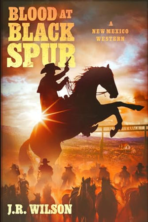 Blood at Black Spur: A New Mexico Western