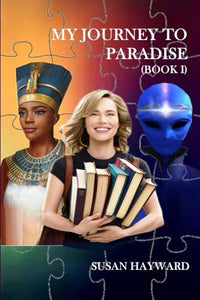 My Journey to Paradise (Book I) 