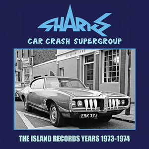 CAR CRASH SUPERGROUP - THE ISLAND YEARS 1973-1974 3CD CLAMSHELL BOX