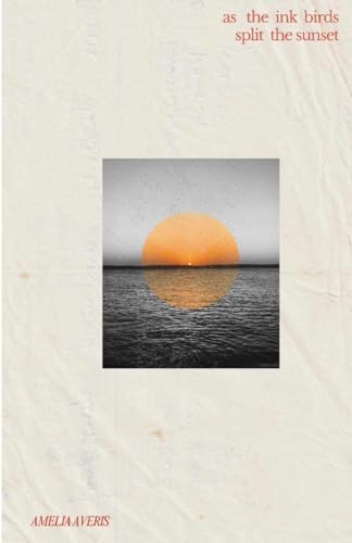 AS THE INK BIDS SPLIT THE SUNSET