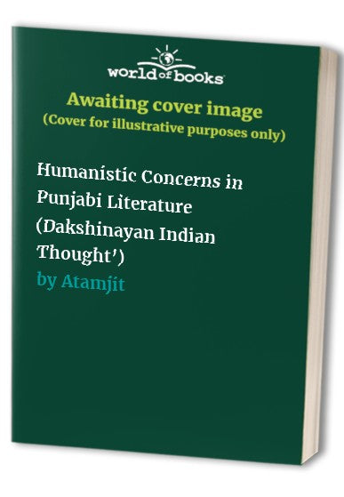 Humanistic Concerns in Punjabi Literature