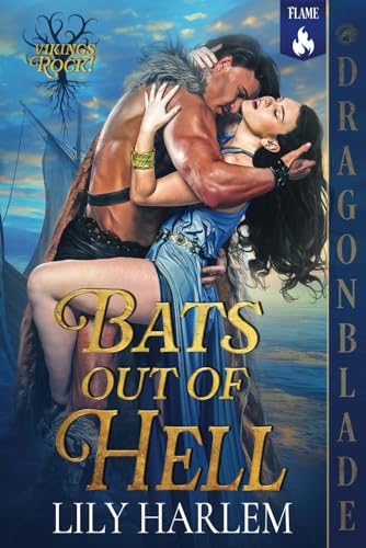 Bats Out of Hell: A Viking Historical Romance (VIKINGS ROCK!)