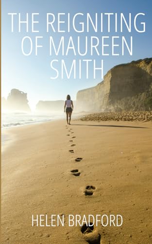 The Reigniting of Maureen Smith
